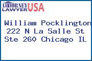 William Pocklington 222 N La Salle St Ste 260 Chicago IL