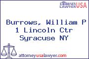 Burrows, William P 1 Lincoln Ctr Syracuse NY