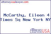 McCarthy, Eileen 4 Times Sq New York NY