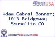 Adam Cabral Bonner: 1913 Bridgeway Sausalito CA