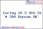 Corley 16 S 9th St # 300 Duncan OK