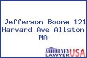 Jefferson Boone 121 Harvard Ave Allston MA