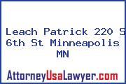 Leach Patrick 220 S 6th St Minneapolis MN
