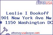 Leslie I Bookoff 901 New York Ave Nw # 1150 Washington DC