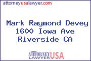 Mark Raymond Devey 1600 Iowa Ave Riverside CA