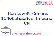 GustavoM.Corona 1540EShawAve Fresno CA