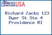 Richard Zacks 123 Dyer St Ste 4 Providence RI