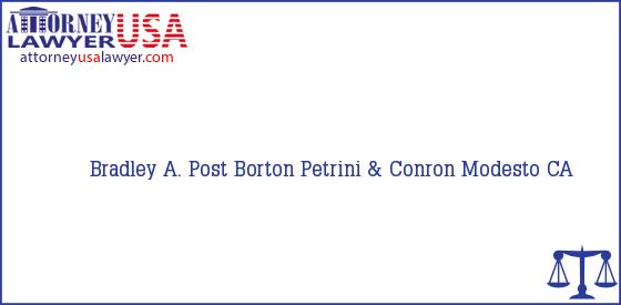 Telephone, Address and other contact data of Bradley A. Post, Modesto, CA, USA