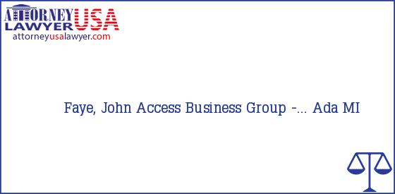 Telephone, Address and other contact data of Faye, John, Ada, MI, USA