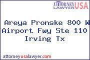 Areya Pronske 800 W Airport Fwy Ste 110 Irving Tx