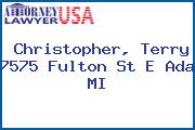 Christopher, Terry 7575 Fulton St E Ada MI