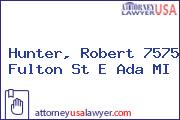 Hunter, Robert 7575 Fulton St E Ada MI