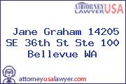 Jane Graham 14205 SE 36th St Ste 100 Bellevue WA