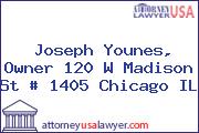 Joseph Younes, Owner 120 W Madison St # 1405 Chicago IL