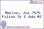 Marion, Joe 7575 Fulton St E Ada MI