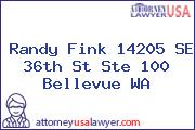 Randy Fink 14205 SE 36th St Ste 100 Bellevue WA