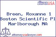 Breen, Roxanne 1 Boston Scientific Pl Marlborough MA