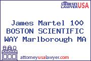James Martel 100 BOSTON SCIENTIFIC WAY Marlborough MA