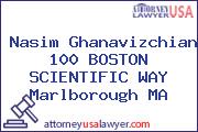 Nasim Ghanavizchian 100 BOSTON SCIENTIFIC WAY Marlborough MA