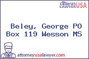 Beley, George PO Box 119 Wesson MS