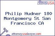 Philip Hudner 180 Montgomery St San Francisco CA