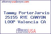 Tammy PorterJarvis 25155 RYE CANYON LOOP Valencia CA