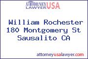 William Rochester 180 Montgomery St Sausalito CA