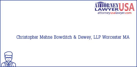 Telephone, Address and other contact data of Christopher Mehne, Worcester, MA, USA