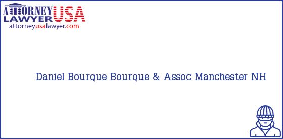 Telephone, Address and other contact data of Daniel Bourque, Manchester, NH, USA