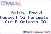 Smith, David Russell 53 Perimeter Ctr E Atlanta GA