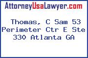 Thomas, C Sam 53 Perimeter Ctr E Ste 330 Atlanta GA