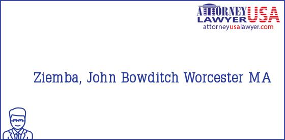 Telephone, Address and other contact data of Ziemba, John, Worcester, MA, USA