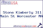Stone Kimberly 311 Main St Worcester MA