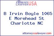 B Irvin Boyle 1065 E Morehead St Charlotte NC