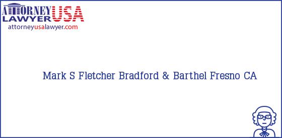 Telephone, Address and other contact data of Mark S Fletcher, Fresno, CA, USA