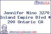 Jennifer Nino 3270 Inland Empire Blvd # 200 Ontario CA