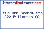 Sue Ann Brandt Ste 200 Fullerton CA