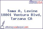 Tema A. Levine 18801 Ventura Blvd. Tarzana CA