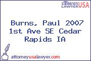 Burns, Paul 2007 1st Ave SE Cedar Rapids IA