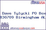 Dave Tylycki PO Box 830709 Birmingham AL