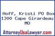 Hoff, Kristi PO Box 1300 Cape Girardeau MO