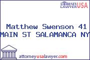 Matthew Swenson 41 MAIN ST SALAMANCA NY