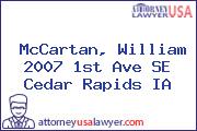 McCartan, William 2007 1st Ave SE Cedar Rapids IA
