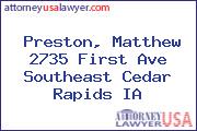 Preston, Matthew 2735 First Ave Southeast Cedar Rapids IA