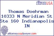 Thomas Doehrman 10333 N Meridian St Ste 160 Indianapolis IN