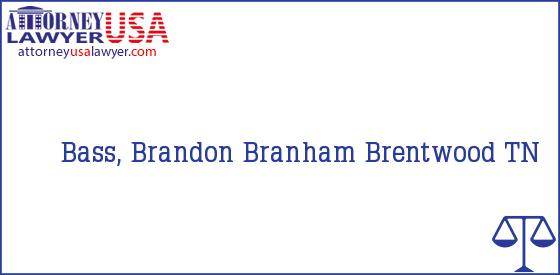 Telephone, Address and other contact data of Bass, Brandon, Brentwood, TN, USA