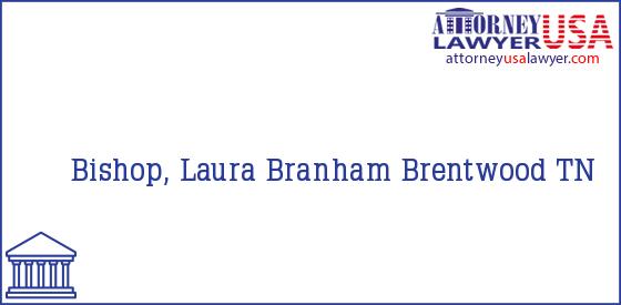 Telephone, Address and other contact data of Bishop, Laura, Brentwood, TN, USA
