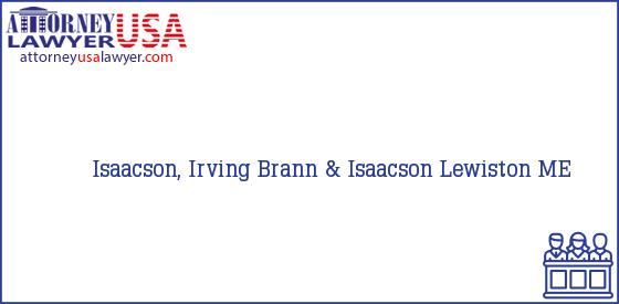 Telephone, Address and other contact data of Isaacson, Irving, Lewiston, ME, USA