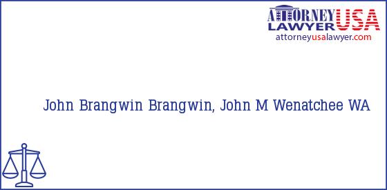 Telephone, Address and other contact data of John Brangwin, Wenatchee, WA, USA