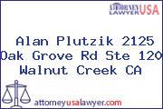 Alan Plutzik 2125 Oak Grove Rd Ste 120 Walnut Creek CA